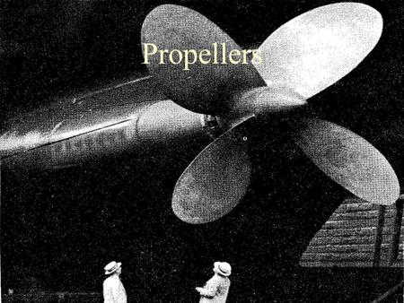 Propellers. Propellers can be either Right or Left handed Right handed propellers rotate clockwise when viewed from astern with the vessel in ahead propulsion.