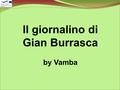 Il giornalino di Gian Burrasca by Vamba. Class II C.