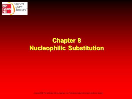 Chapter 8 Nucleophilic Substitution