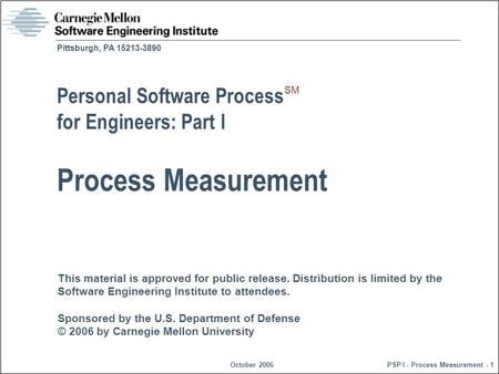 This material is approved for public release. Distribution is limited by the Software Engineering Institute to attendees. Sponsored by the U.S. Department.