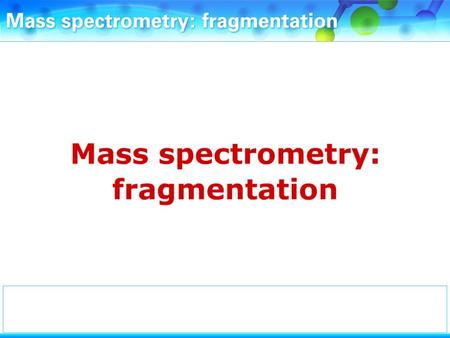 Menu A gaseous sample compound is injected into the mass spectrometer.