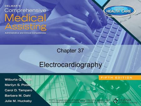 © 2014 Cengage Learning. All Rights Reserved. May not be scanned, copied or duplicated, or posted to a publicly accessible website, in whole or in part.