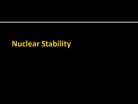  Chemical Properties  Determined by ▪ number of electrons ▪ positions of electrons.