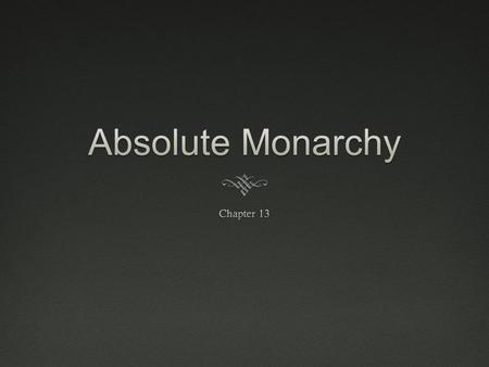 Two Models of Political Development  CONSTITUTIONAL MONARCHY  Government where the monarch is subject to the law and power is limited  England: Representative.