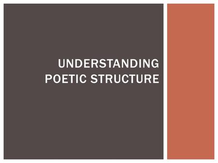 UNDERSTANDING POETIC STRUCTURE. QUESTIONS FOR ANALYSIS: 1.What do you notice about the way the poem is organized on the page? 2.Read “Suppose Columbus”