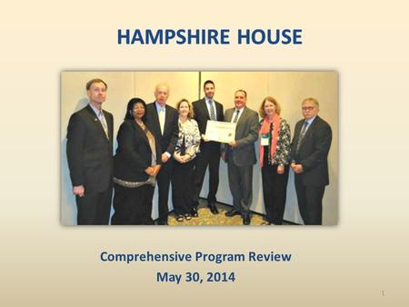 Comprehensive Program Review May 30, 2014 1 Highlights:  Program renovations were completed – expanded bed space to 45  Achieved ACA Re-Accreditation: