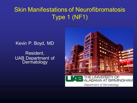 Skin Manifestations of Neurofibromatosis Type 1 (NF1)