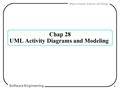 Chap 28 UML Activity Diagrams and Modeling