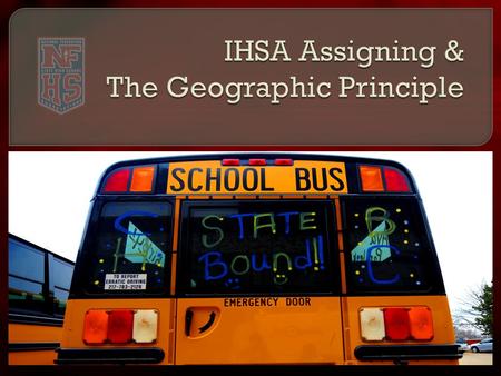 At some point this year… a coach, athletic director, athlete, parent or fan will ask you about the IHSA’s postseason assignments. This presentation is.