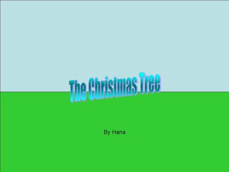 By Hana. Once upon a time there lived a girl named Sally. And her moms name is Lisa. One day they went to Sally` s grandma` s house. They had a great.