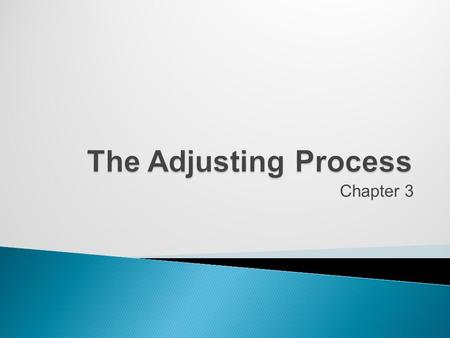 Chapter 3. Differentiate between accrual and cash-basis accounting 2Copyright (c) 2009 Prentice Hall. All rights reserved.