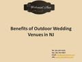 Tel: 201-297-4193 Fax: 201-767-0657   URL:  Benefits of Outdoor.