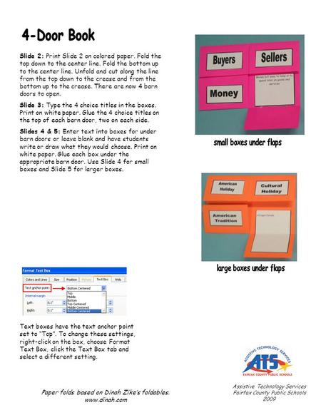 Slide 2: Print Slide 2 on colored paper. Fold the top down to the center line. Fold the bottom up to the center line. Unfold and cut along the line from.