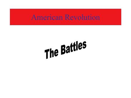 American Revolution. Lexington and Concord 1775 First shots of the American Revolution British troops versus minutemen.