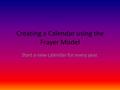 Creating a Calendar using the Frayer Model Start a new calendar for every year.