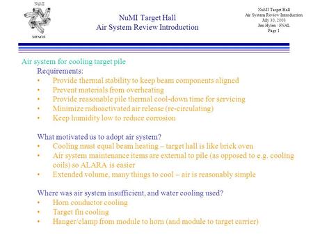 NuMI NuMI Target Hall Air System Review Introduction July 30, 2003 Jim Hylen / FNAL Page 1 NuMI Target Hall Air System Review Introduction Air system for.