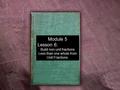 Module 5 Lesson 6: Build non-unit fractions Less than one whole from Unit Fractions.