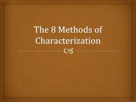  The most common way of describing a character. Identifies anything physical about the character. Includes height, skin, hair and eye color, short/tall,