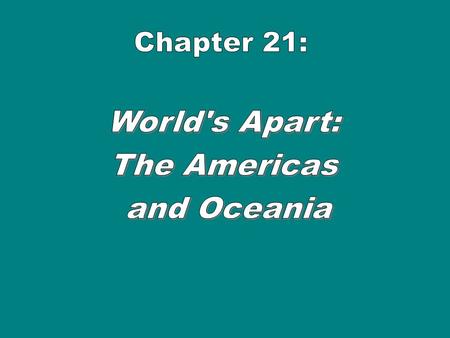 States and Empires in Mesoamerica and North America Societies had limited or no contact with Africa, Asia, Europe –Brief presence of Scandinavians in.