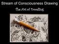 Stream of Consciousness Drawing The Art of Doodling.