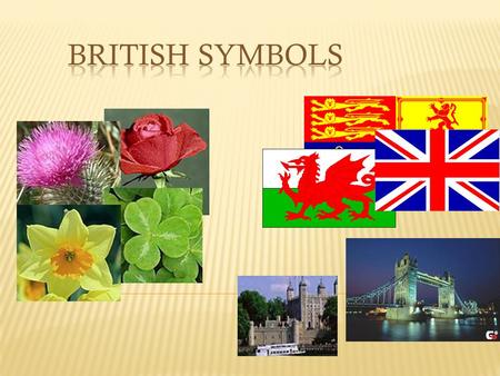 The United Kingdom of Great Britain and Northern Ireland.