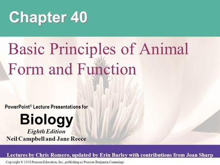 Copyright © 2008 Pearson Education, Inc., publishing as Pearson Benjamin Cummings PowerPoint ® Lecture Presentations for Biology Eighth Edition Neil Campbell.