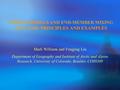 MIXING MODELS AND END-MEMBER MIXING ANALYSIS: PRINCIPLES AND EXAMPLES Mark Williams and Fengjing Liu Department of Geography and Institute of Arctic and.