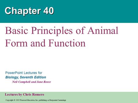 Copyright © 2005 Pearson Education, Inc. publishing as Benjamin Cummings PowerPoint Lectures for Biology, Seventh Edition Neil Campbell and Jane Reece.