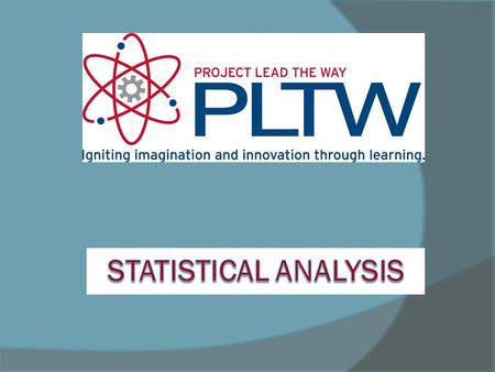 Essential Question:  How do scientists use statistical analyses to draw meaningful conclusions from experimental results?