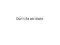 Don’t Be an Idiote. A citizen is a member of a state who owes allegiance to that state. The state’s government, in return, is responsible to protect that.