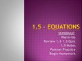 1. Simplify 8n + 9 + 3n. 2. Use the Distributive Property to evaluate 5(z – 3) + 4z.