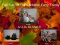 Fall Fun for Our Fantastic Furry Family At Ji Du De Shen Ti Jazz-E Brandy Willie.