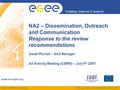 EGEE-II INFSO-RI-031688 Enabling Grids for E-sciencE www.eu-egee.org EGEE and gLite are registered trademarks NA2 – Dissemination, Outreach and Communication.