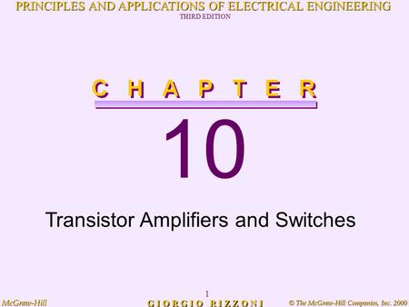 © The McGraw-Hill Companies, Inc. 2000 McGraw-Hill 1 PRINCIPLES AND APPLICATIONS OF ELECTRICAL ENGINEERING THIRD EDITION G I O R G I O R I Z Z O N I 10.