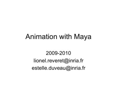 Animation with Maya 2009-2010