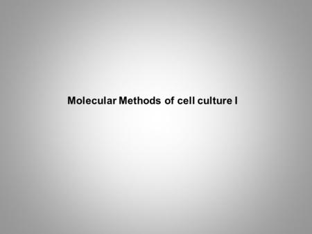 Molecular Methods of cell culture I. DNA Delivery Pathway Low uptake slow release of constructs with limited stability Lack of nuclear targeting Escape.