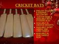 CRICKET BATS ENGLISH WILLOW & KASHMIR WILLOW BAT ENGLISH WILLOW & KASHMIR WILLOW BAT CUSTOM MADE & AVAILABLE WITH STICKERS ALSO CUSTOM MADE & AVAILABLE.