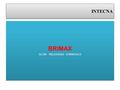 INTECNA. BRIMAX is an innovative technology which uses solid-form additives controlled by a dosing meter. This system allows the additives to be slowly.