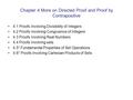 Chapter 4 More on Directed Proof and Proof by Contrapositive 4.1 Proofs Involving Divisibility of Integers 4.2 Proofs Involving Congruence of Integers.