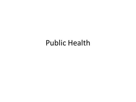 Public Health. TB-DOTS program Government commitment Case detection by DSSM among symptomatic patients self-reporting to health services Standard short-course.