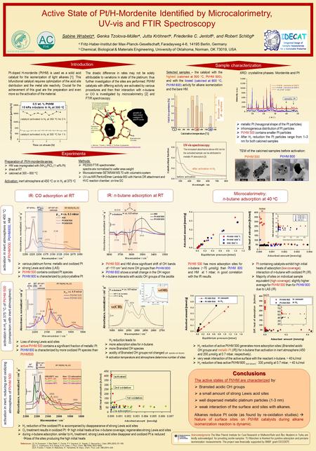  H 2 reduction of the oxidized Pt is accompanied by disappearance of strong Lewis acid sites  O 2 treatment results in oxidized Pt  high initial heats.