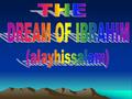 THE QURBANI chapter 1 One day Ibrahim (alayhissalam) saw a dream that he had killed his son Ismail (alayhissalam) and he knew that it was a message from.