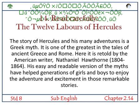 ¸üµÖŸÖ ×¿ÖÖÖ ÃÖÓÃ£ÖÖ, ú´ÖÔ¾Öß¸ü ×¾ÖªÖ¯ÖÏ²ÖÖê×¬Ö­Öß, ´Ö¬µÖ ×¾Ö³ÖÖÖ, ÃÖÖŸÖÖ¸üÖ Std 8 Sub EnglishChapter 2.14 14. Read carefully: The Twelve Labours of.