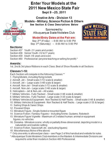 Sections: Section 457 Youth: (11 years and under) Section 458 Senior Youth: (12 to17 years) Section 459 Adult: (18 years and over) Section 460 Professional: