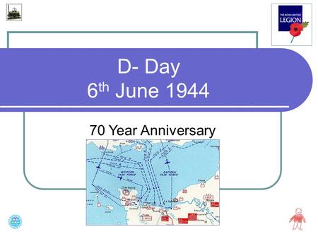 D- Day 6 th June 1944 70 Year Anniversary. What was D-Day? D-Day (codenamed Operation Overlord) was an invasion, the biggest one in history. It took place.