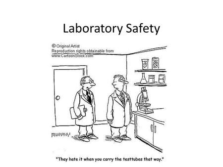 Laboratory Safety.