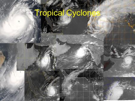 05/06/2016 Juma Al-Maskari, 1 Tropical Cyclones.