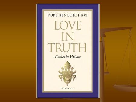 Pope Benedict XVI. Things that will be discussed individual growth and the development of our society: individual growth and the development of our society: