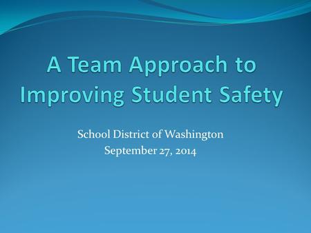 School District of Washington September 27, 2014.