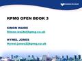 KPMG OPEN BOOK 3 SIMON WAIDE HYWEL JONES